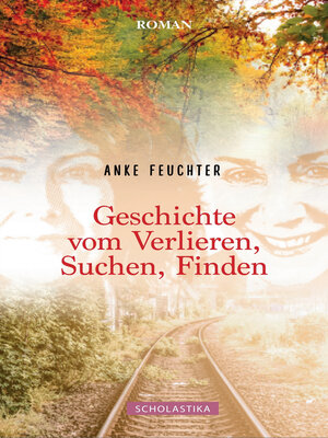 cover image of Geschichte vom Verlieren, Suchen, Finden